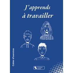 J'apprends à travailler