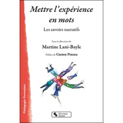 Mettre l'expérience en mots. 