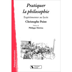 Pratiquer la philosophie