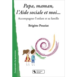 Papa, maman, l'Aide sociale...