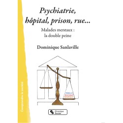 Psychiatrie, hôpital,...