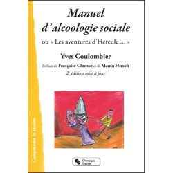 Manuel d'alcoologie sociale 2e édition mise à jour