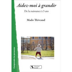 Aidez-moi à grandir