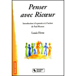 Penser avec Ricœur