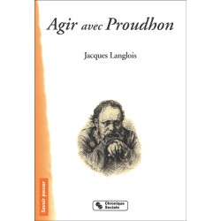 Agir avec Proudhon