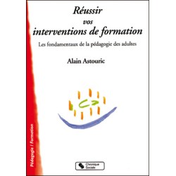 Réussir vos interventions de formation