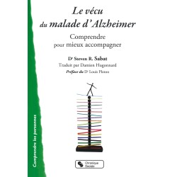 Vécu du malade d'Alzheimer...