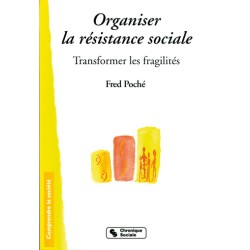 Organiser la résistance...