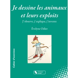 Je dessine les animaux et...