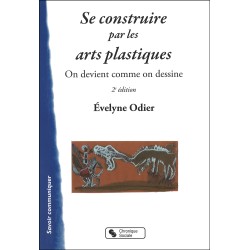 Se construire par les arts...
