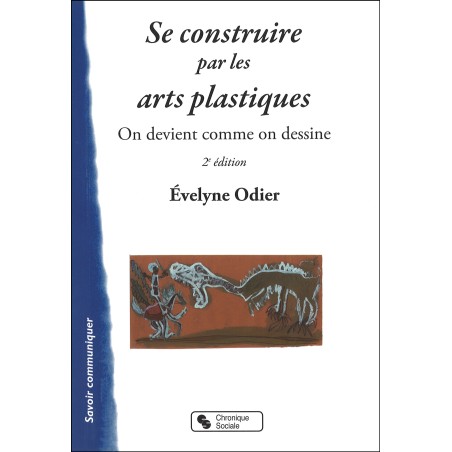 Se construire par les arts plastiques