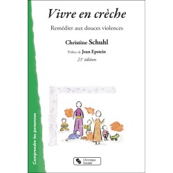 Vivre en crèche