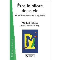 Etre le pilote de sa vie