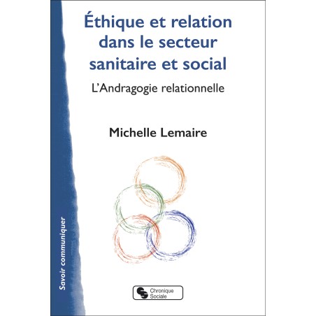 Éthique et relation dans le secteur sanitaire et social