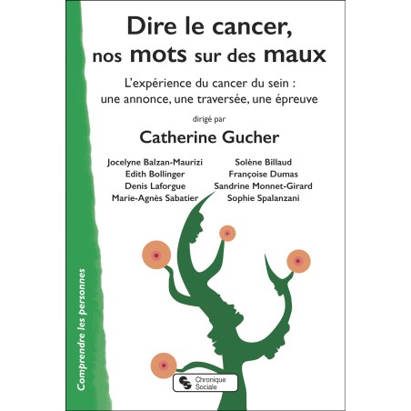 Dire le cancer, nos mots sur des maux