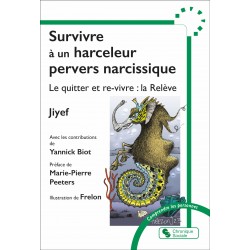 Survivre à un harceleur...
