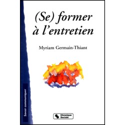 (Se) former à l'entretien