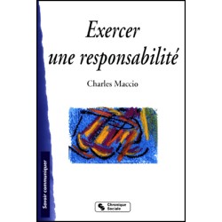 Exercer une responsabilité