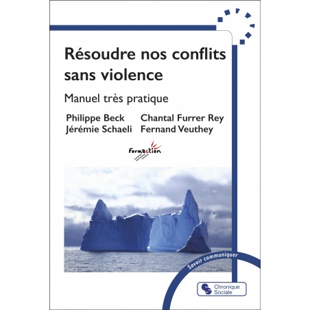 Résoudre nos conflits sans violence