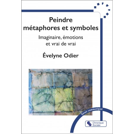 Peindre métaphores et symboles