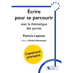Écrire pour se parcourir