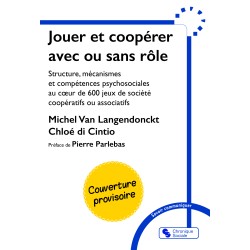 Jouer et coopérer avec ou...