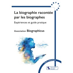 La biographie racontée par...