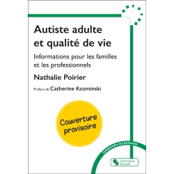 Autiste adulte et qualité...