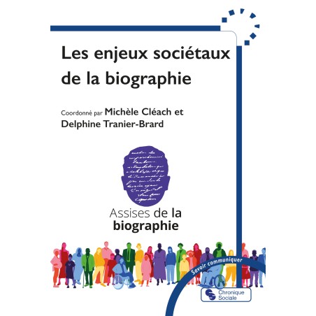 Enjeux sociétaux de la biographie