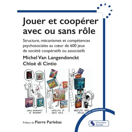 Jouer et coopérer avec ou sans rôle