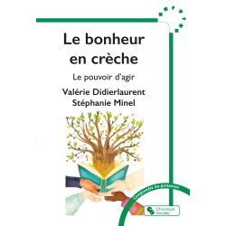 Le bonheur en crèche