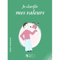 Je clarifie mes valeurs