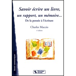 Savoir écrire un livre, un...