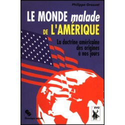 Le monde malade de l'Amérique