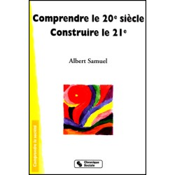 Comprendre le 20e siècle....