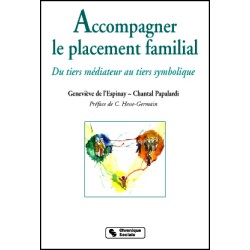 Accompagner le placement...