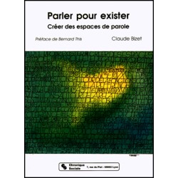 Parler pour exister