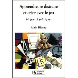 Apprendre, se distraire et...