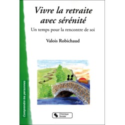 Vivre la retraite avec...