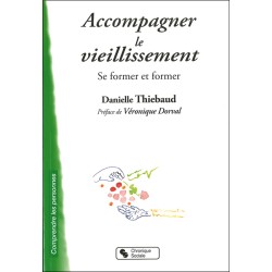 Accompagner le vieillissement