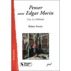 Penser avec Edgar Morin