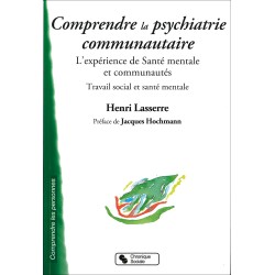 Comprendre la psychiatrie...