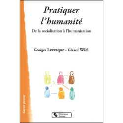 Pratiquer l'humanité