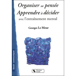 Organiser sa pensée -...