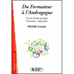 Du Formateur à l'Andragogue