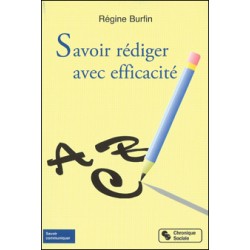 Savoir rédiger avec efficacité