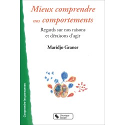 Mieux comprendre nos...