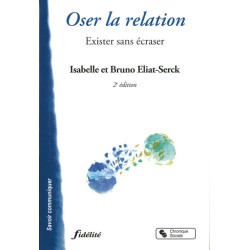 Oser la relation