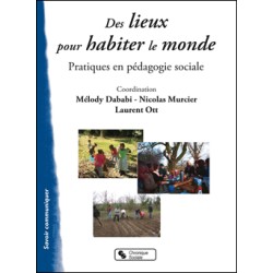 Des lieux pour habiter le...