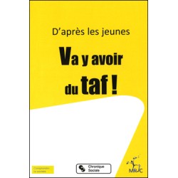 Va y avoir du taf !